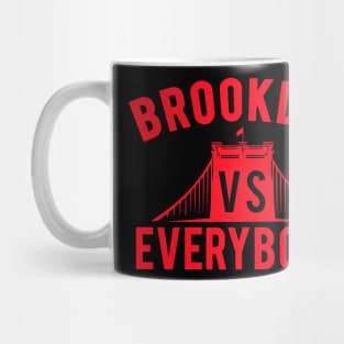 Brooklyn vs Everybody Mug